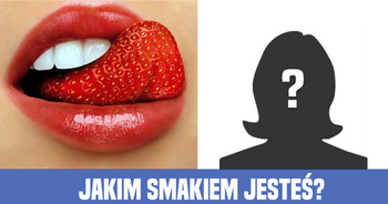 jakim-smakiem-jestes
